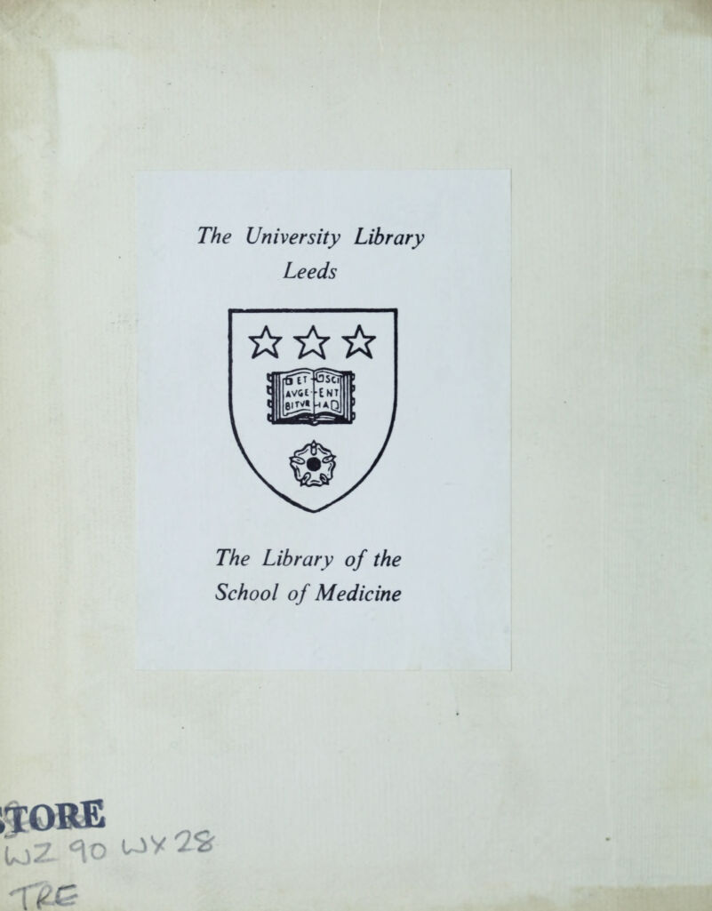 The University Library Leeds ☆☆☆ The Library of the School of Medicine
