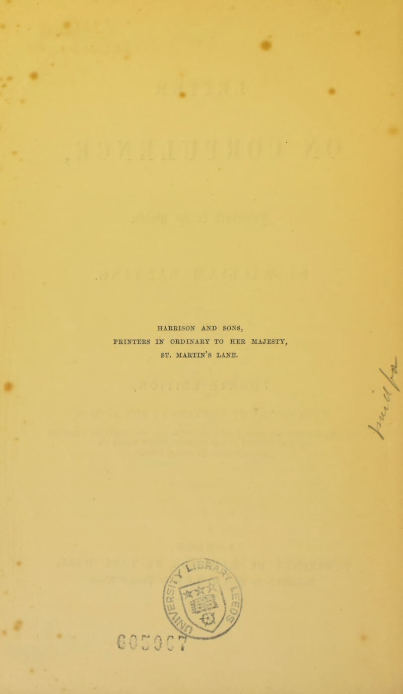 HAUEISON AND SONS, PEINTEES IN OEDINAEY TO HEE MAJESTY, ST, martin's lane.