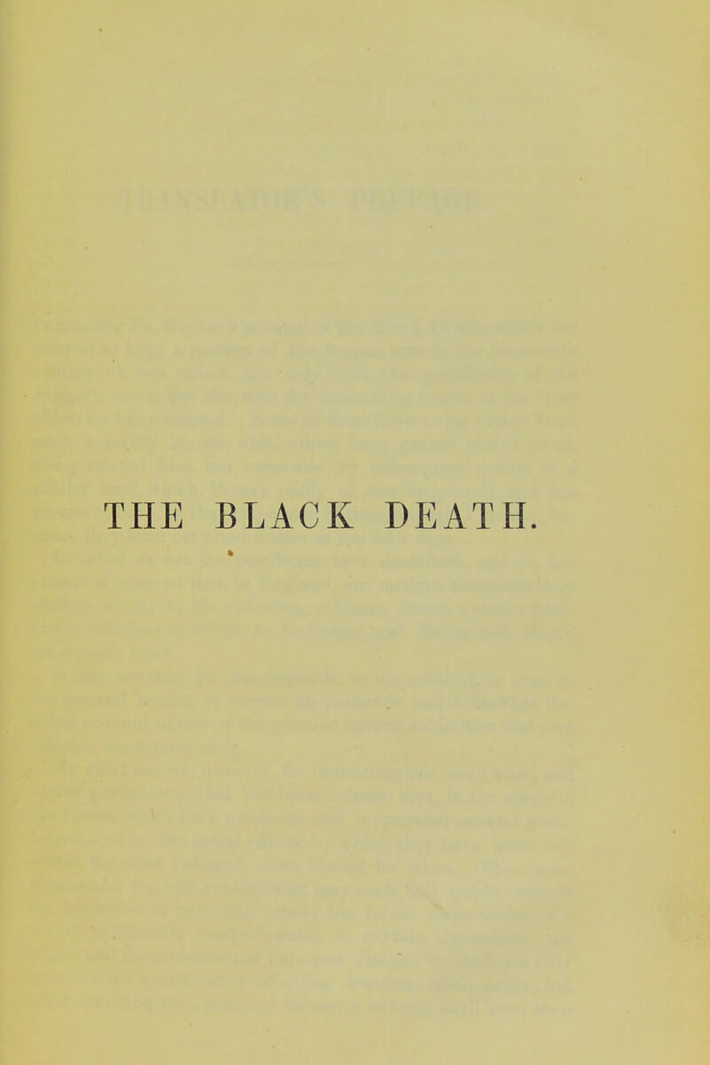 THE BLACK DEATH.