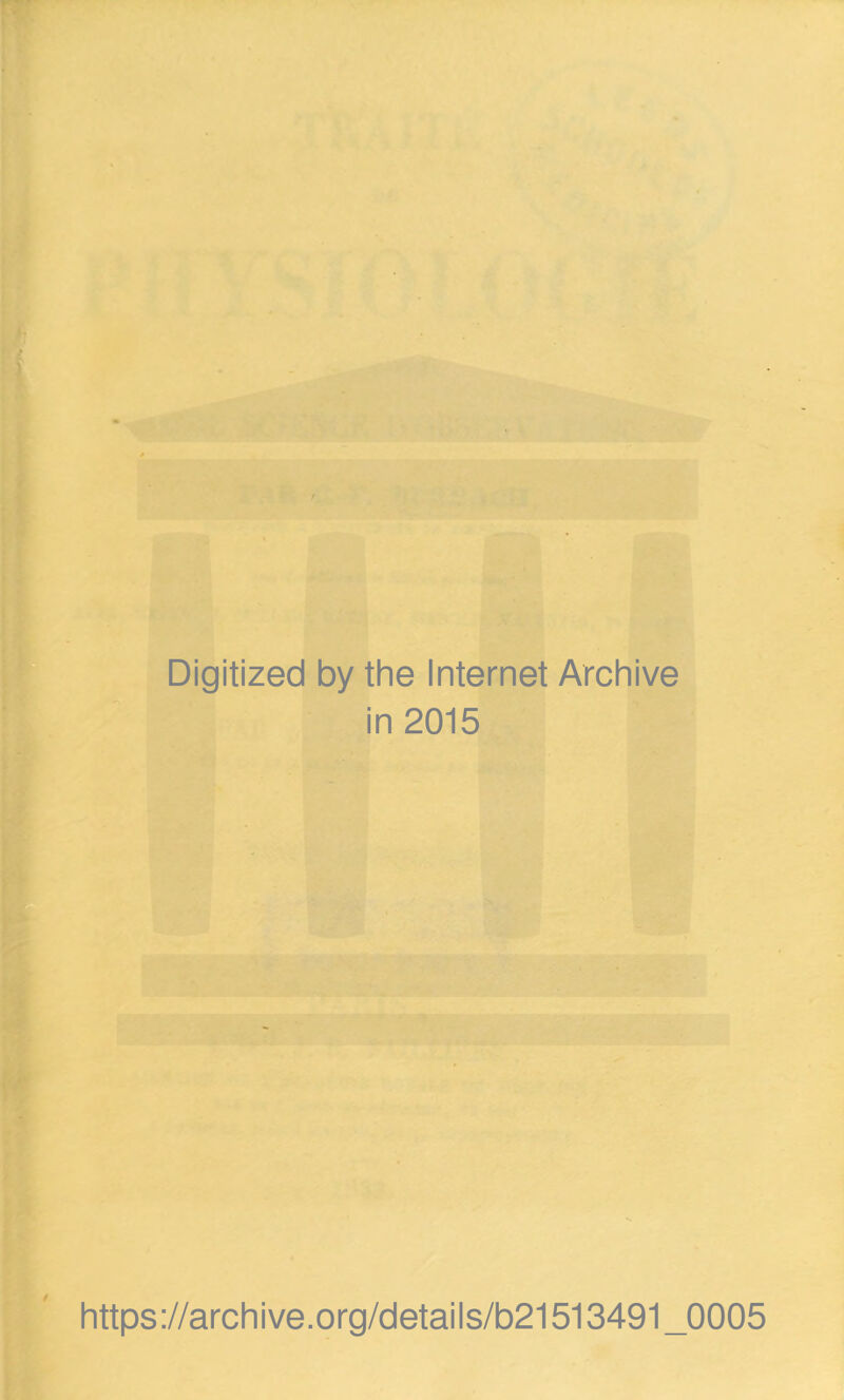 Digitized by the Internet Archive in 2015 https://archive.org/details/b21513491_0005