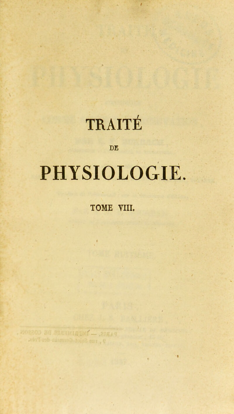 TRAITÉ DE PHYSIOLOGIE.