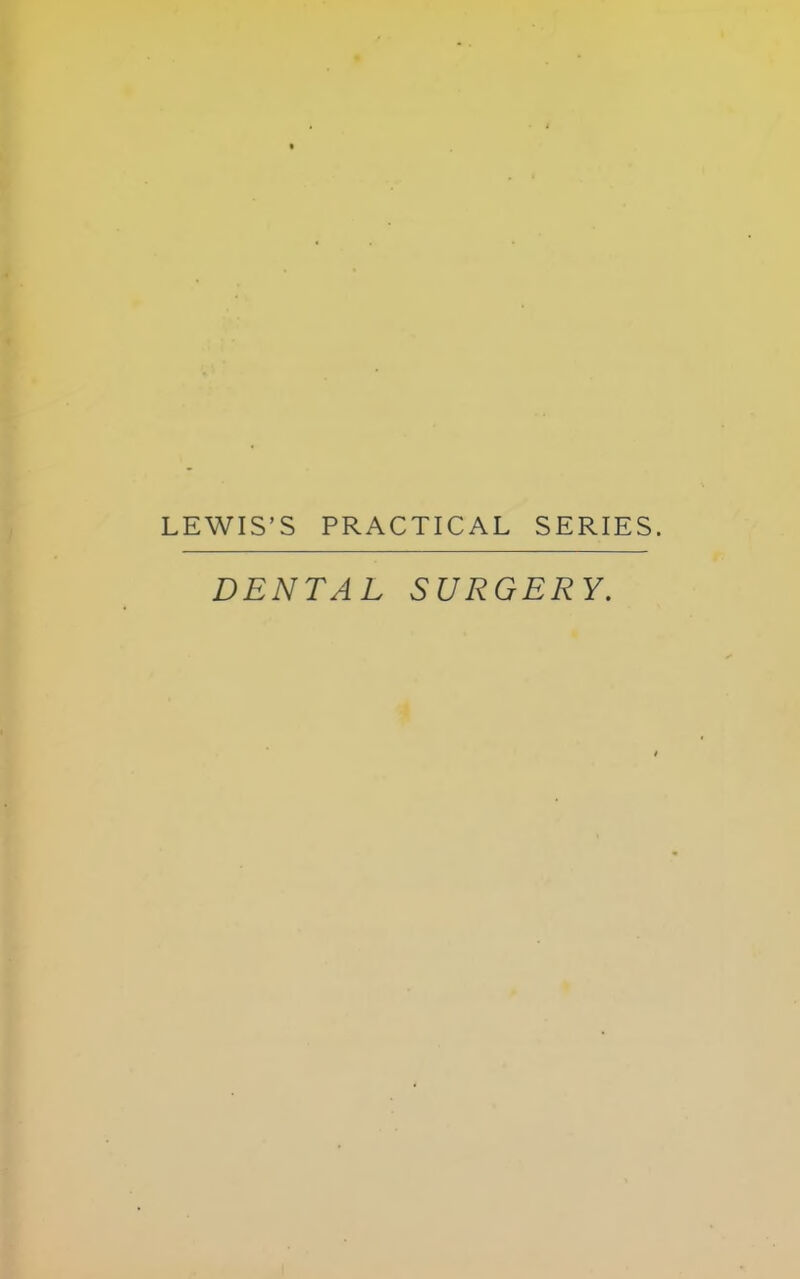 DENTAL SURGERY.