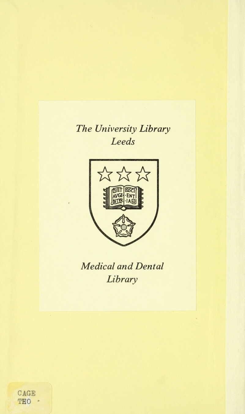 The University Library Leeds Medical and Dental Library