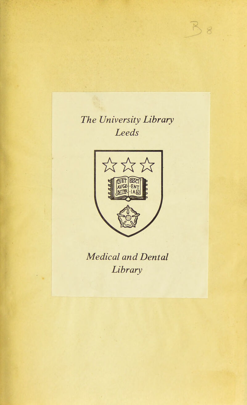 PS <3 The University Library Leeds Médical and Dental Library