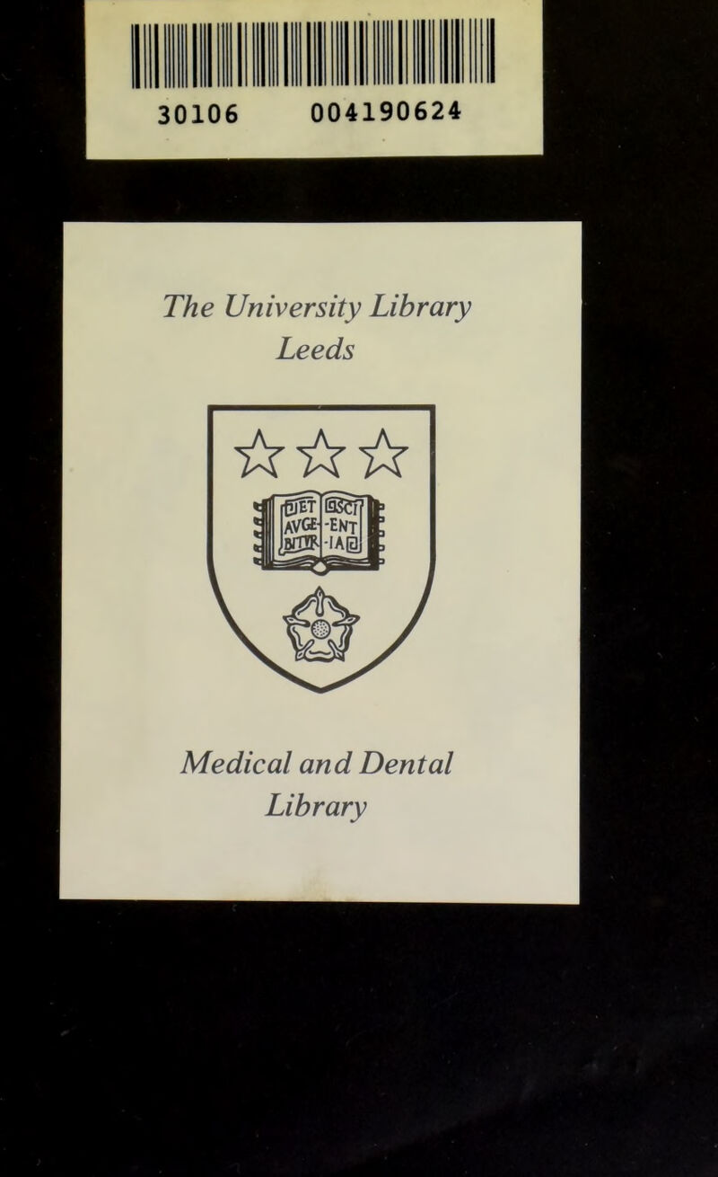 The University Library Leeds Medical and Dental Library
