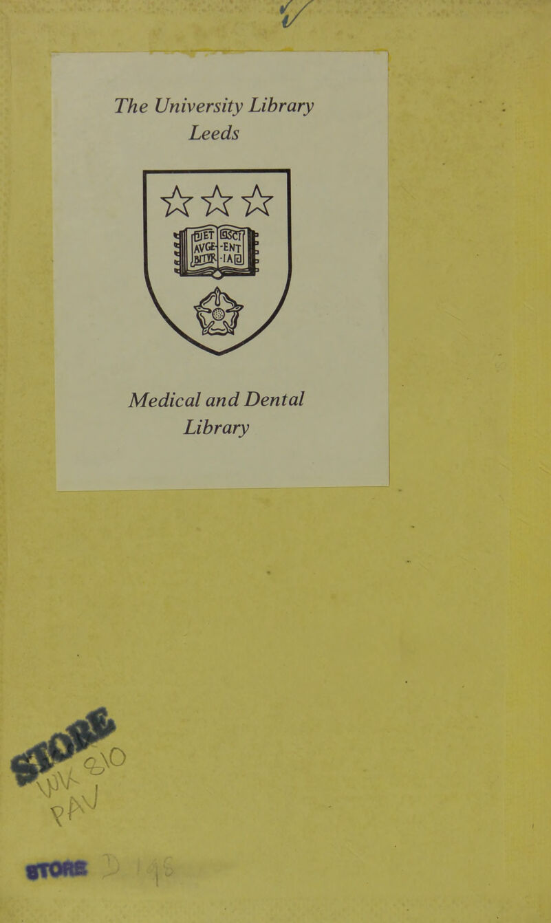 The University Library Leeds Medical and Dental Library