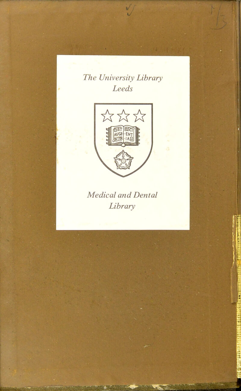 The University Library Leeds Medical and Dental Library