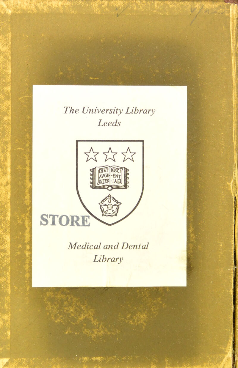 The University Library Leeds Medical and Dental Library