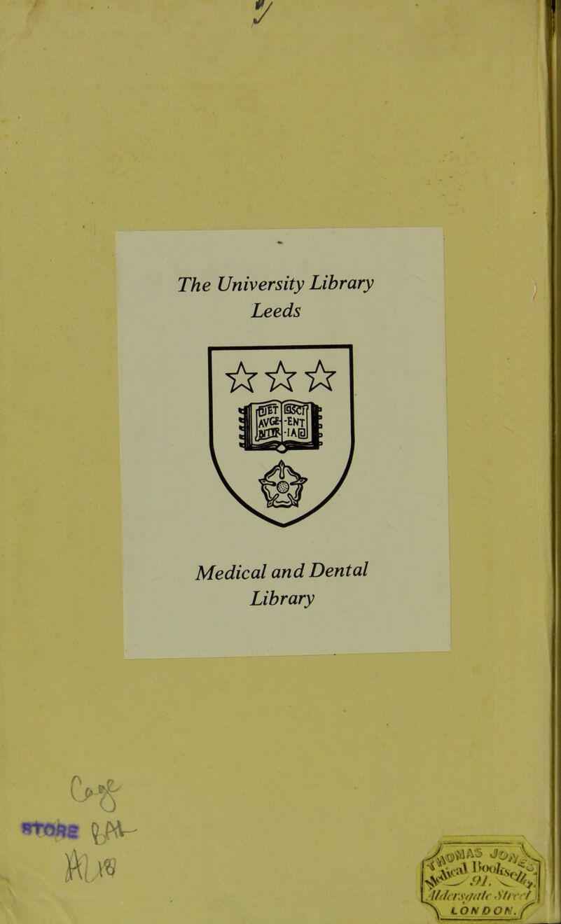 Medical and Dental Library V LP IV DON. ^