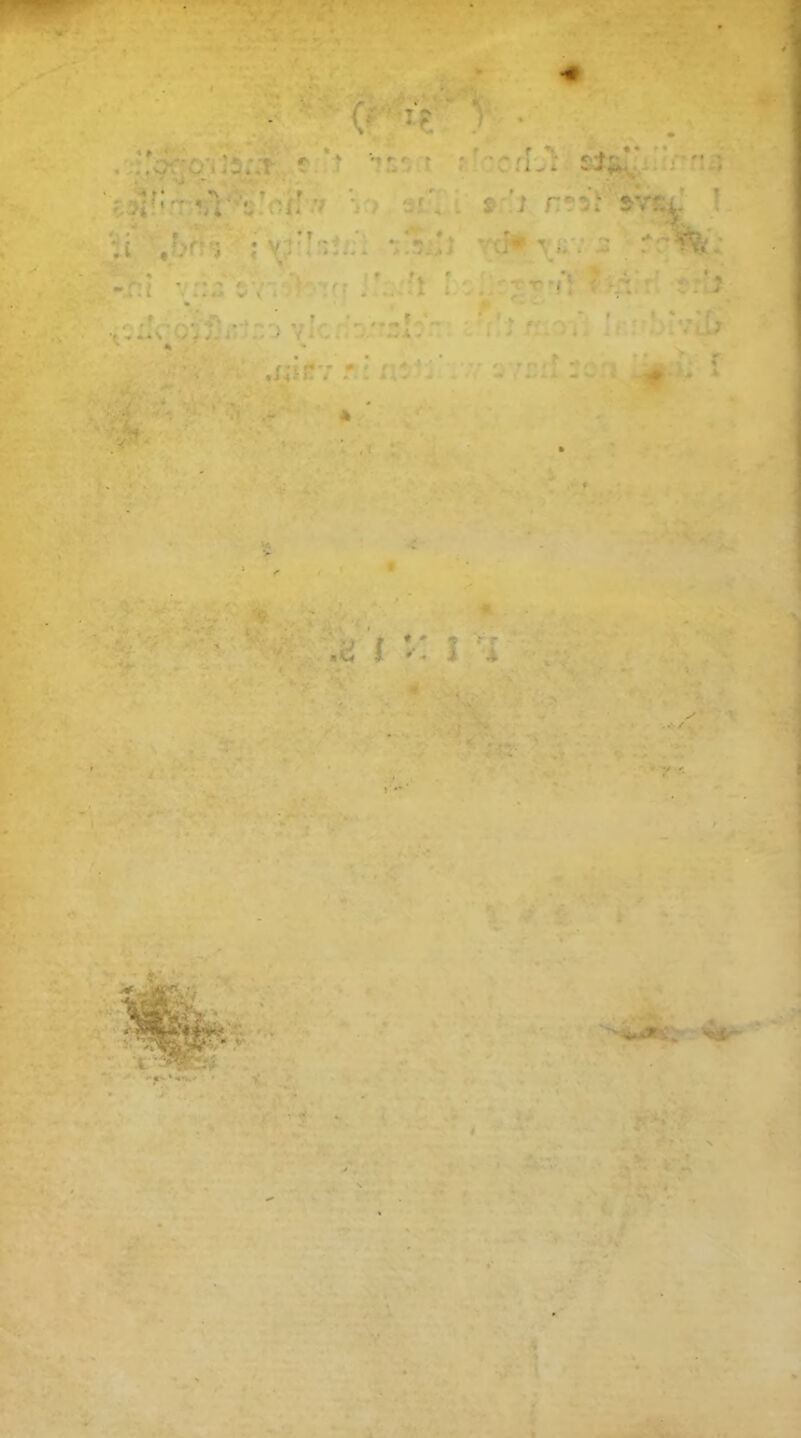 - , . ■■ . O ' I p. V • ... ' ■ ■■ -I- zi*'' 'y \ > f\ . i t n'it 4. ;i \ht ; • v:\ *,> ') J* \».. i . - ’ • . . • oif / \rj y ;c '' v % * ; Jiitfv n: i\*' ' ? - t: :c: , , r •a > ,1