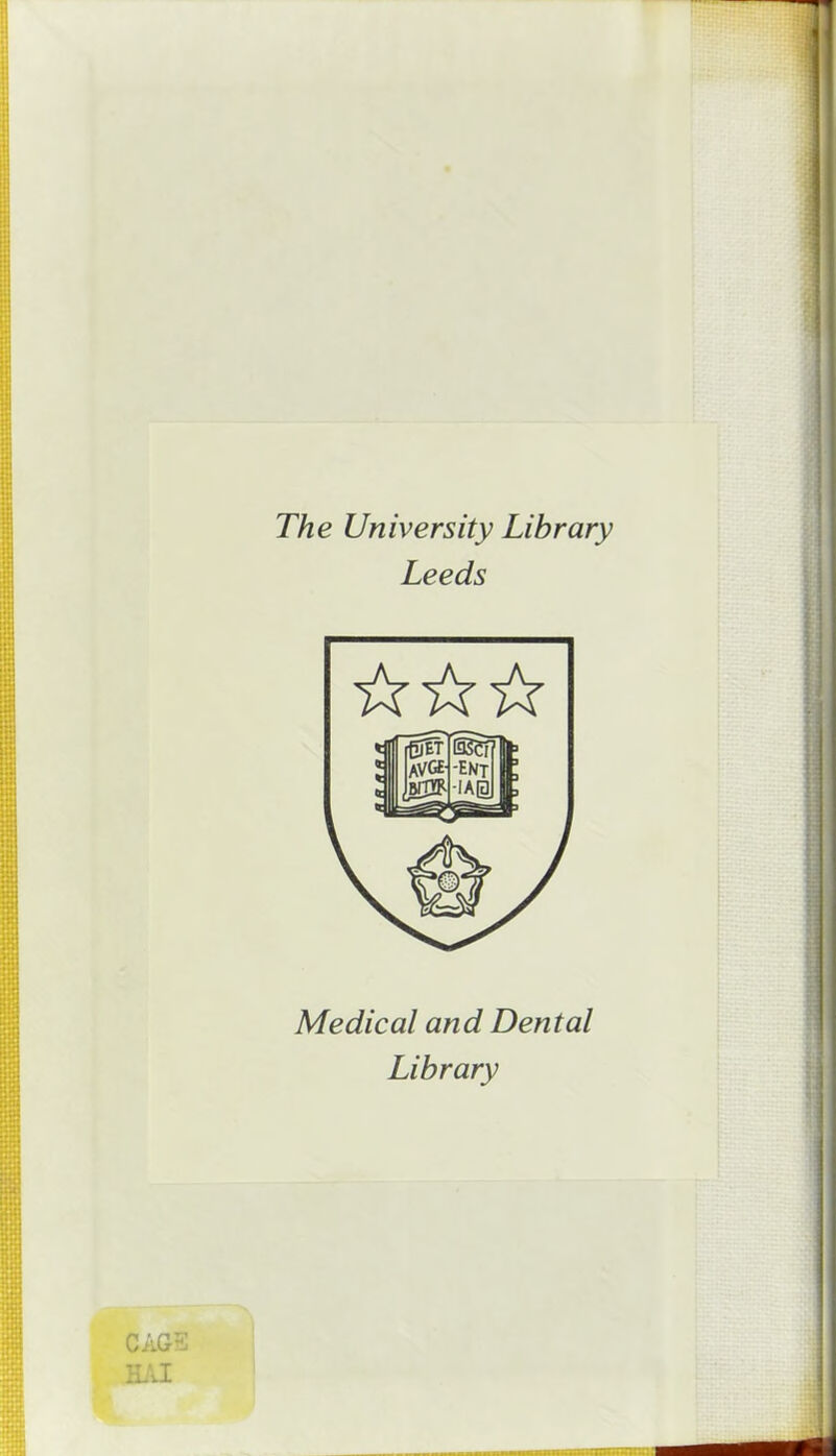 The University Library Leeds Medical and Dental Library