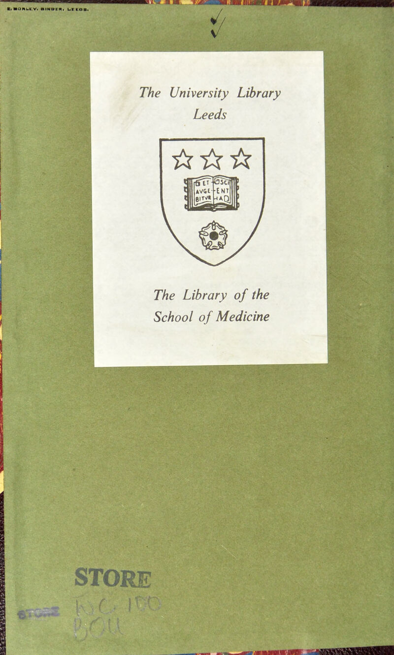 UE CO B, The University Library Leeds The Library of the School of Medicine