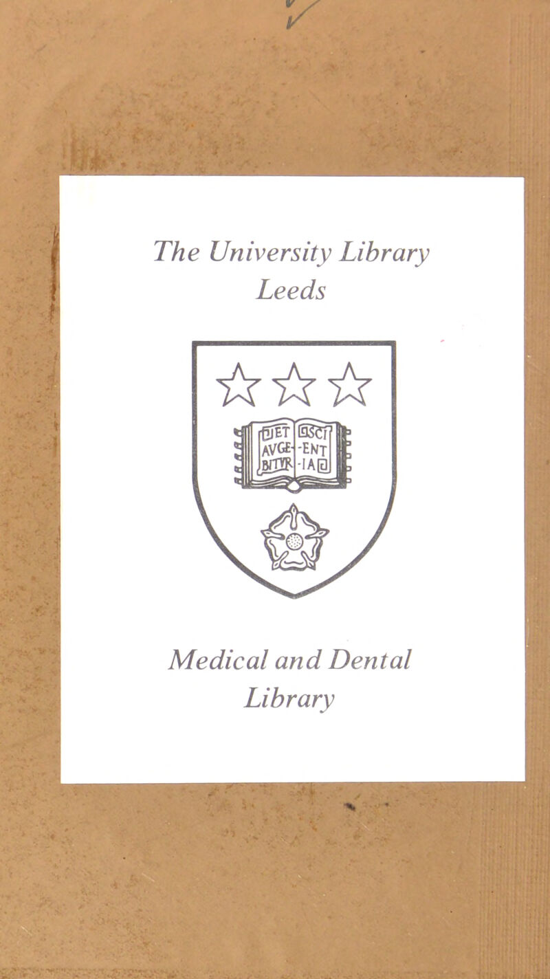 The University Library Leeds Medical and Dental Library