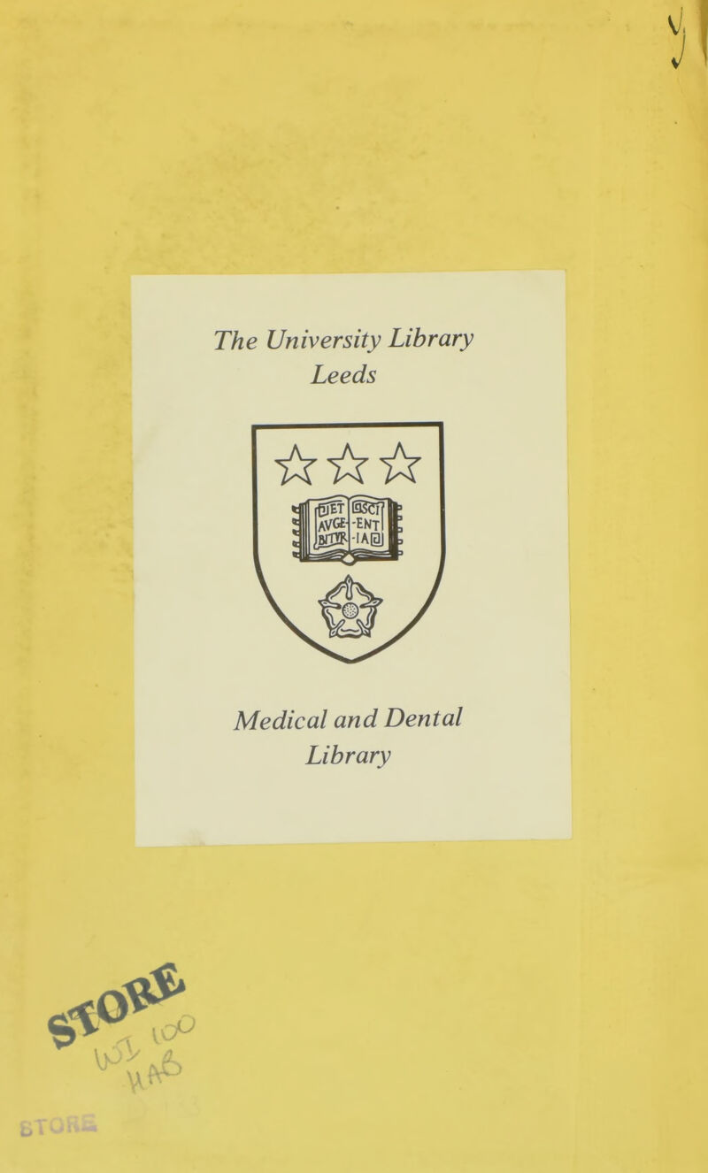 The University Library Leeds Medical and Dental Library