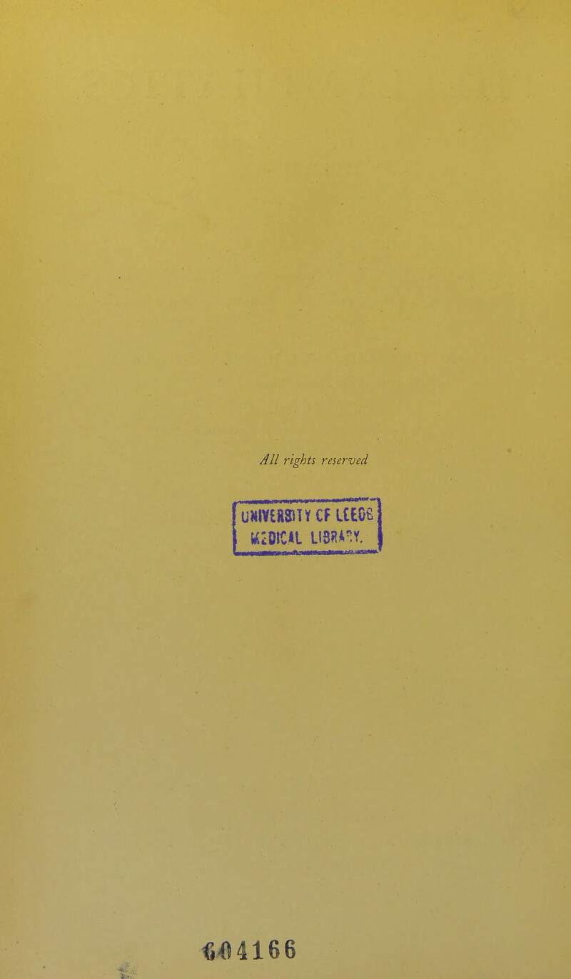 All rights reserved U»IV£R81UCF LtEDfil oicti mm*, j — - — - — - *—- -—■ 