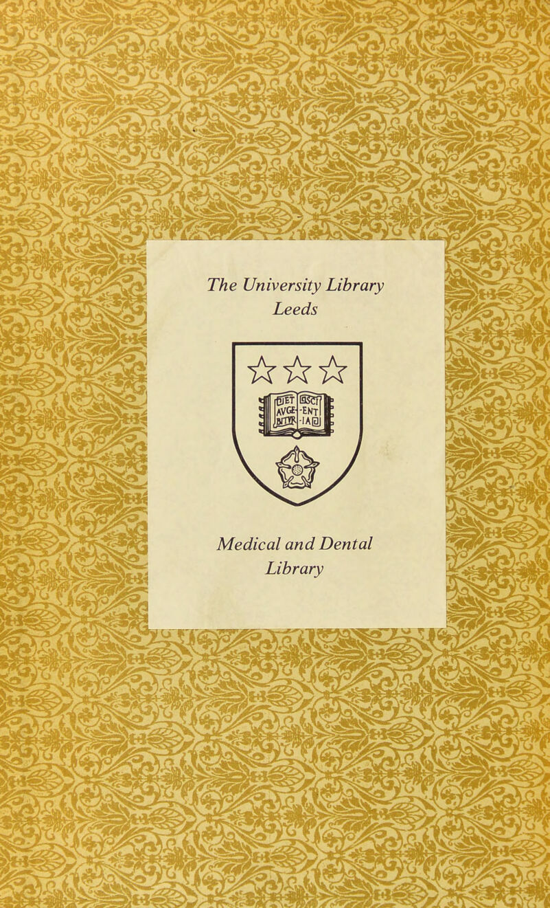 The University Library Leeds ☆ ☆☆ Medical and Dental Library