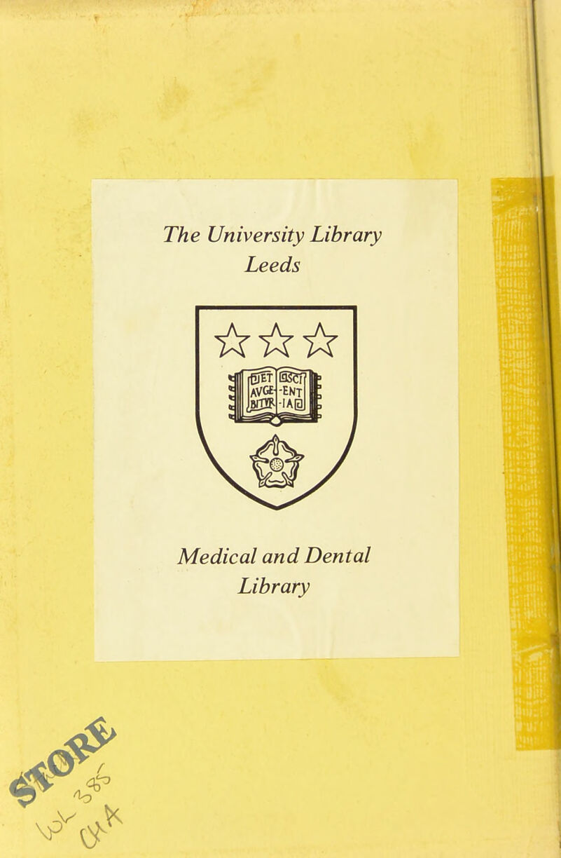 The University Library Leeds Medical and Dental Library