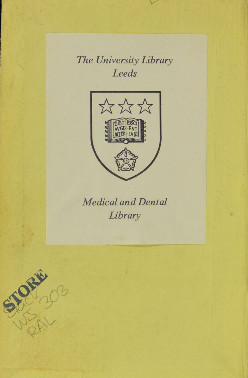 The University Library Leeds Medical and Dental Library