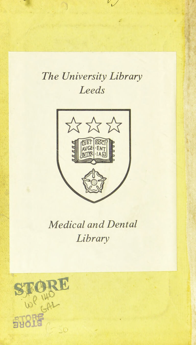 The University Library Leeds Medical and Dental Library