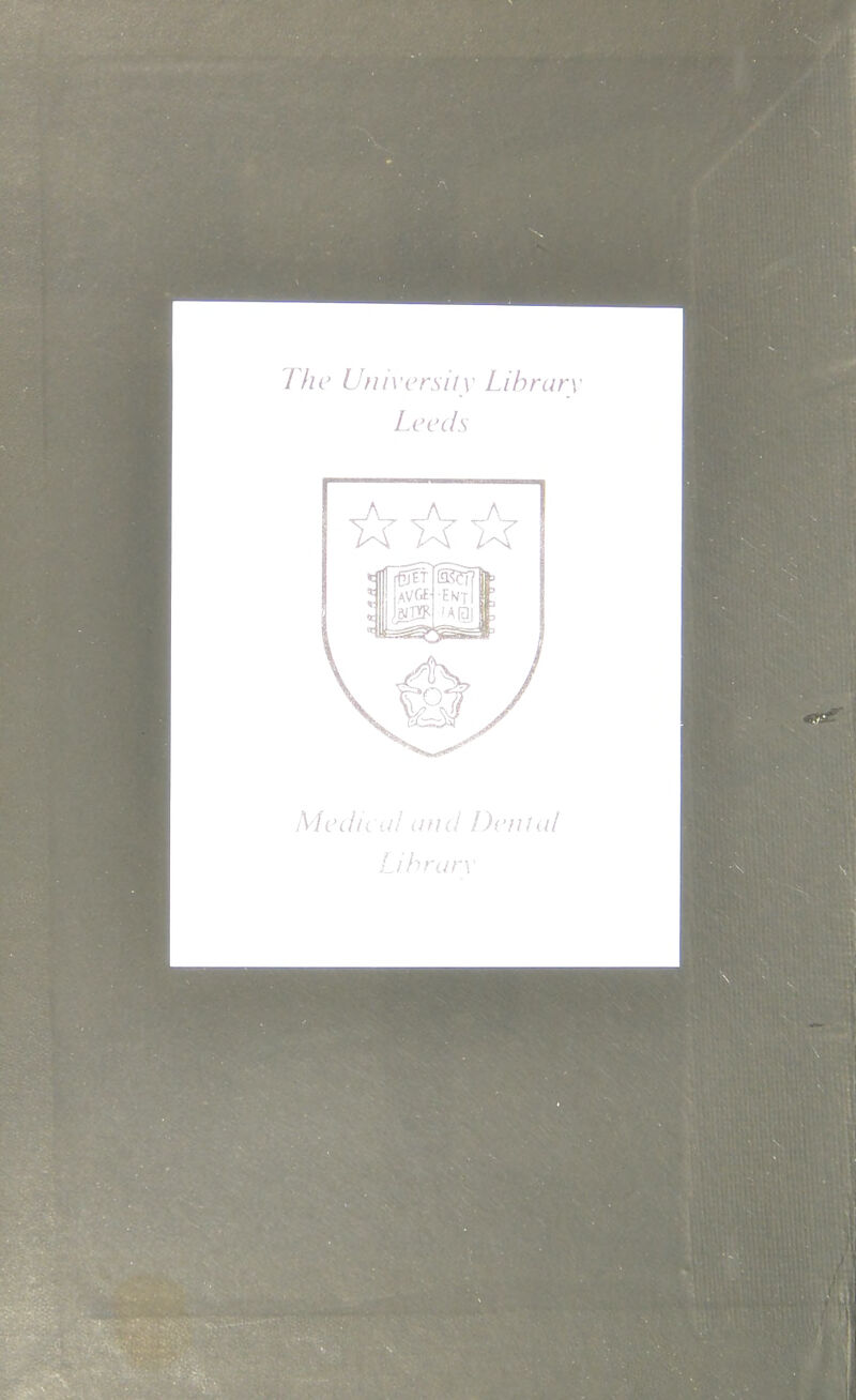 ///(' University Library Leeds Med/Ci/i (Jful /)en!((/ Lihrury