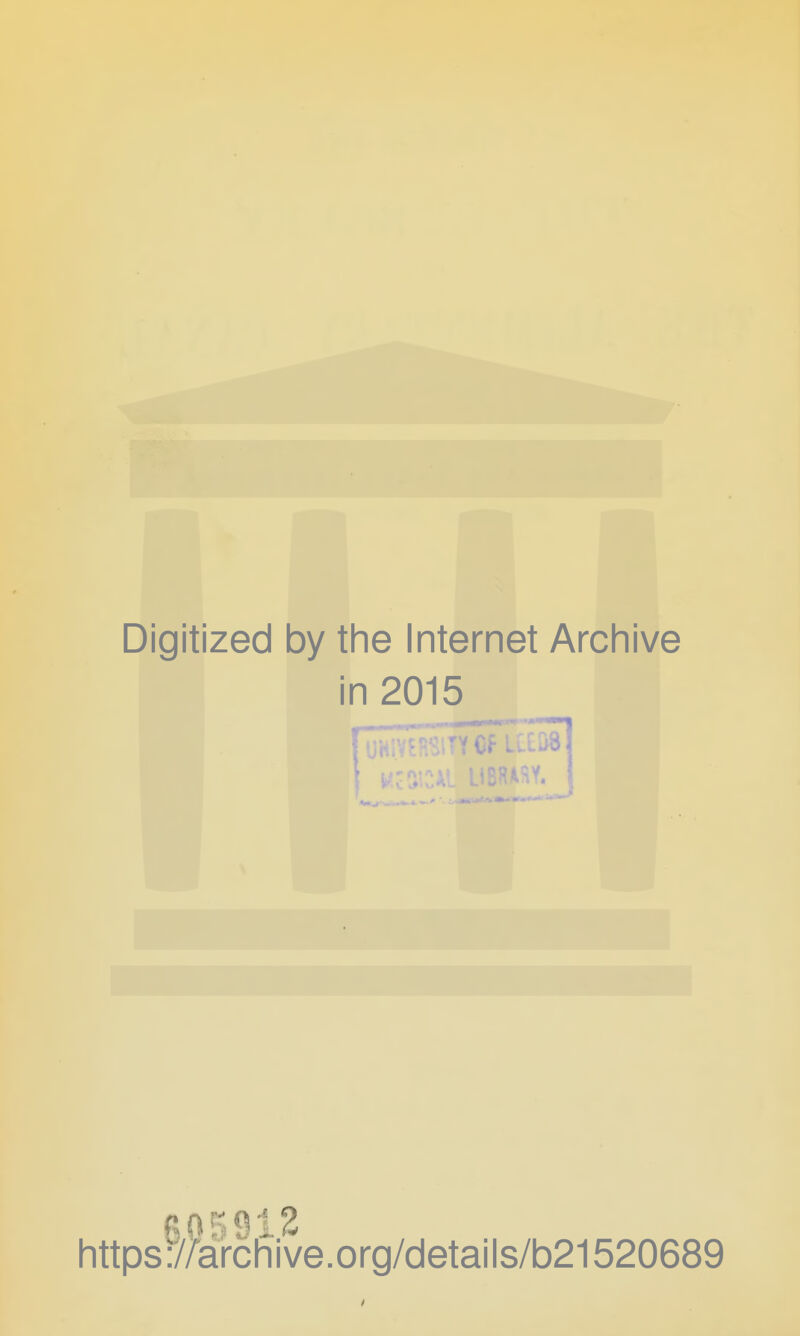 Digitized by the Internet Archive in 2015 r 0 ^ ^ 1.2 https://archive.org/details/b21520689
