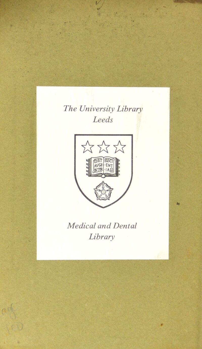 The University Library Leeds I* Medical and Dental Library