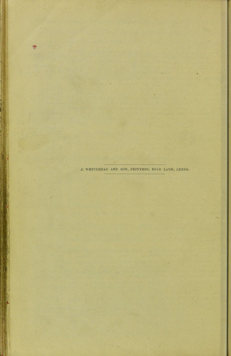 WHITEHEAD AND SON, PRINTERS, BOAR LANE, LEEDS.