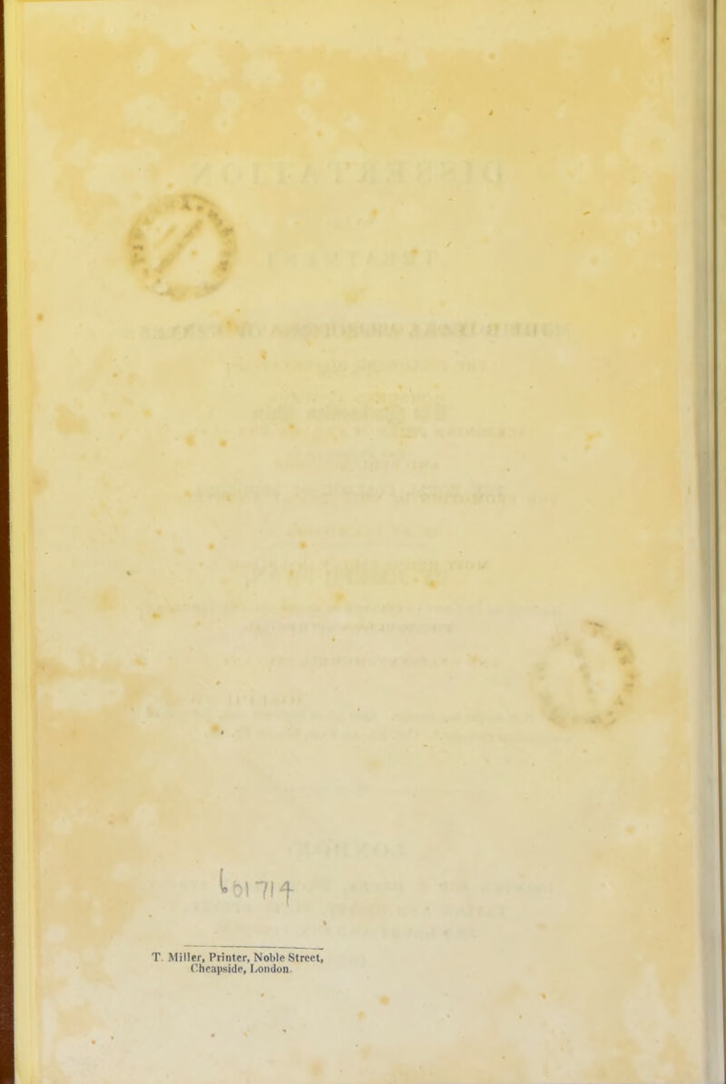 T Miller, Printer, Noble Street, T.heapside, London