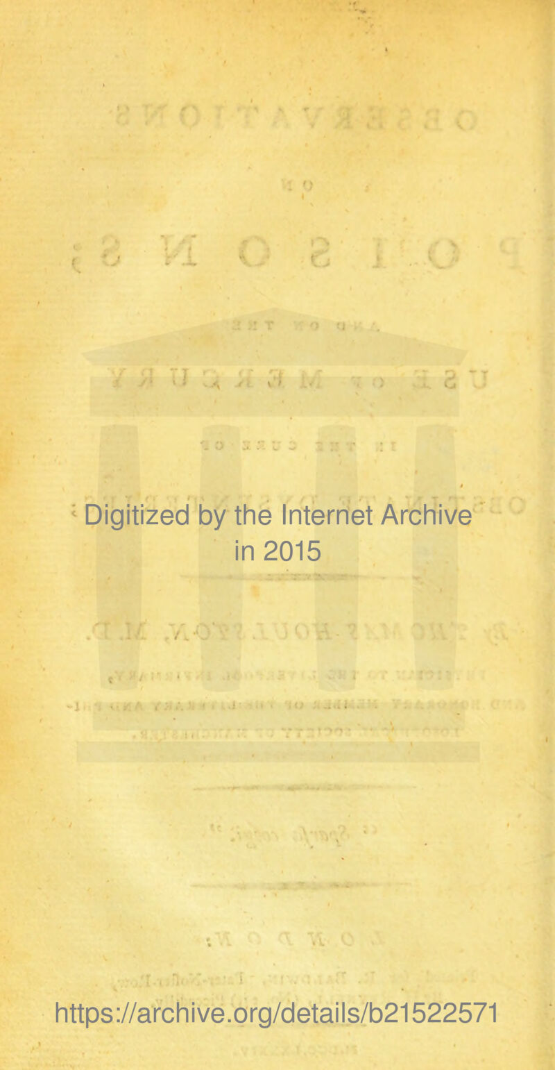 •C. ' < (. r\ c o u / >i tj u ;{ 3 2 :t Digitized by the Internet Archive in 2015 T .!£ ~t\-0 -J . • ■ i ■ I ....l 'i ”T • ' ^ : ■- I !' . https://archive.org/details/b21522571