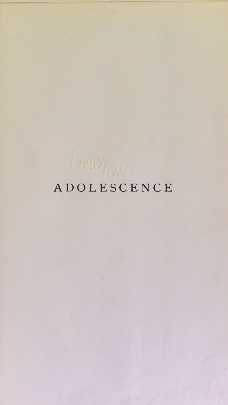 ADOLESCENCE