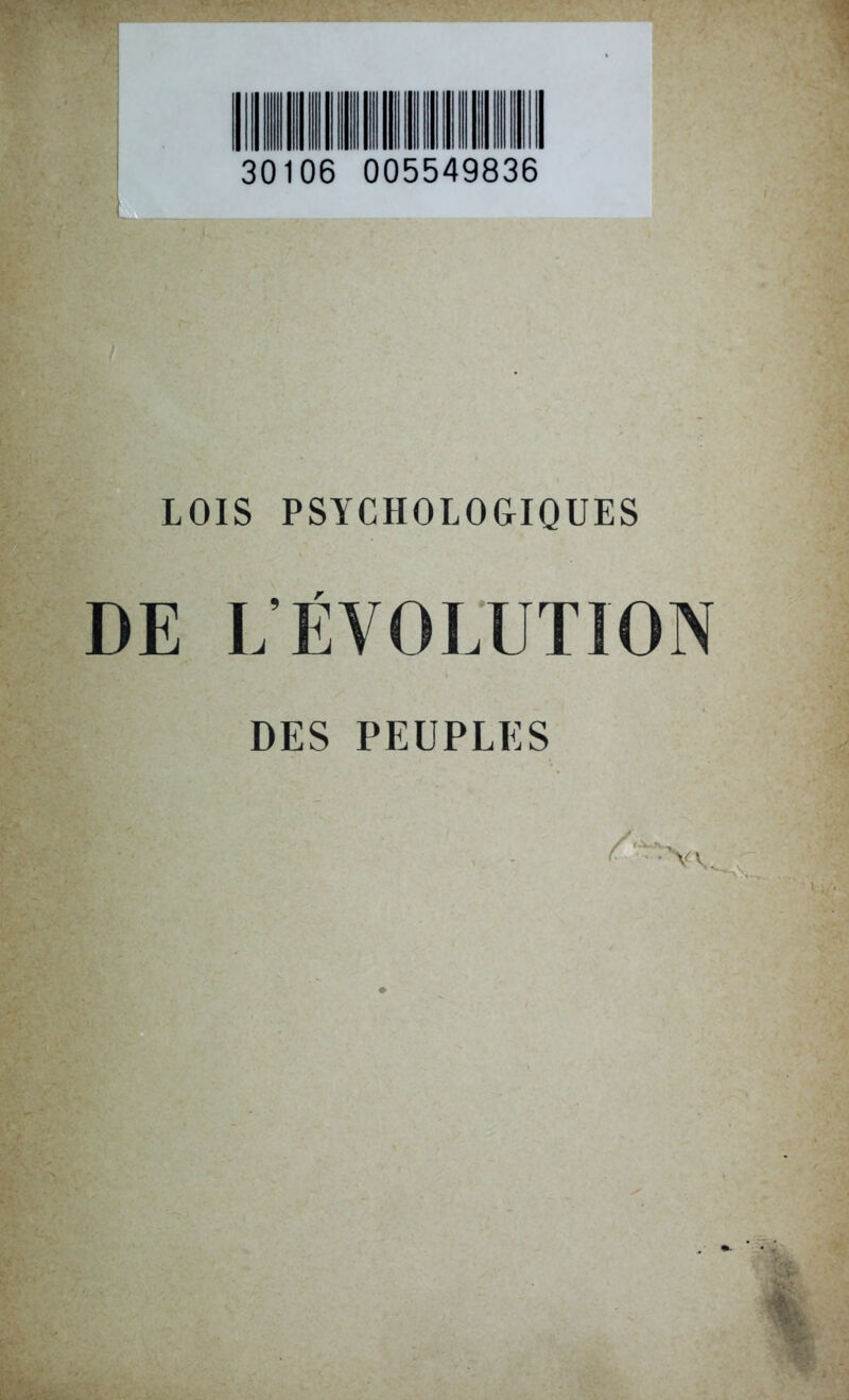 30106 005549836 LOIS PSYCHOLOGIQUES DE UÉVOLUTION DES PEUPLES