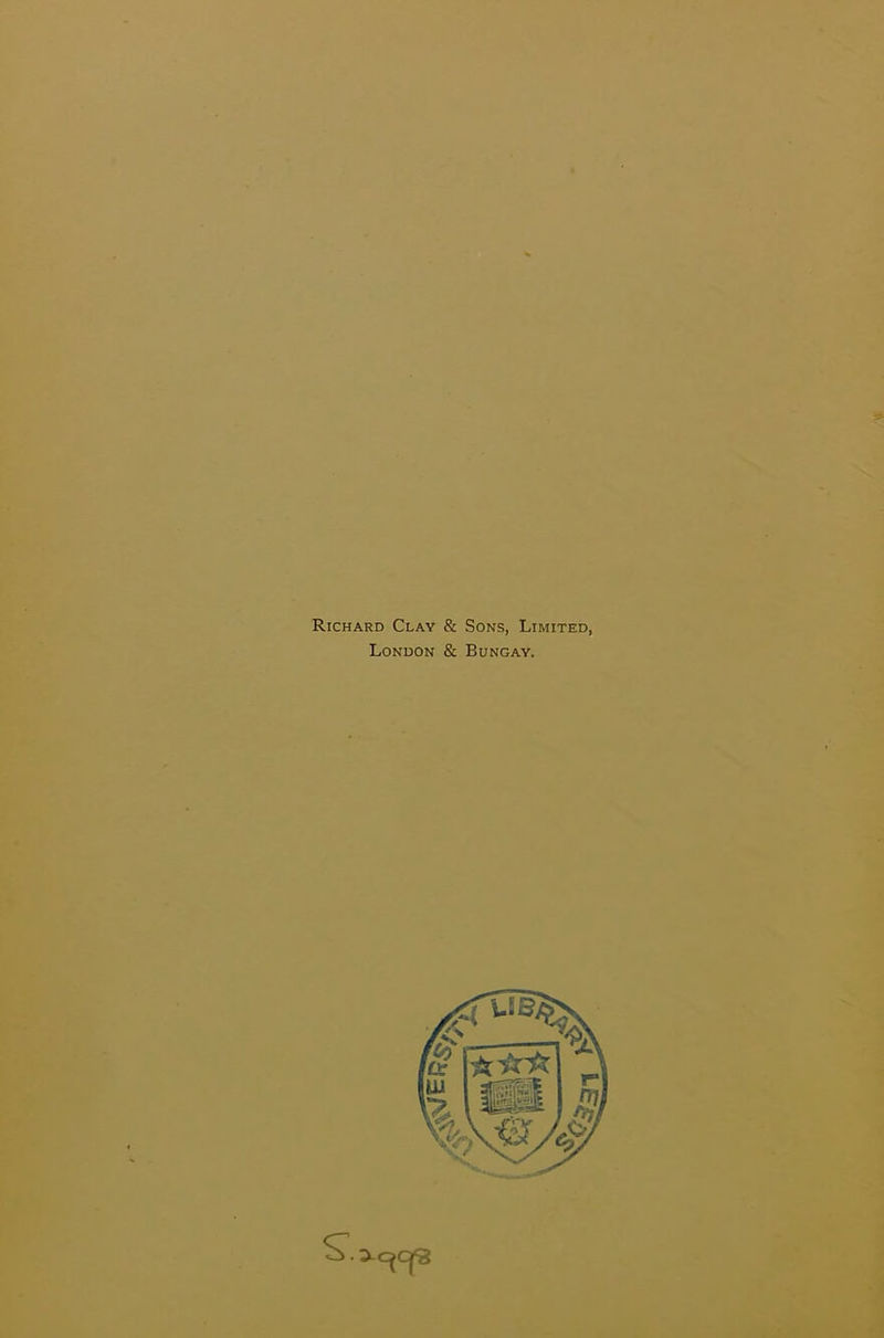Richard Clay & Sons, Limited, London & Bungay.
