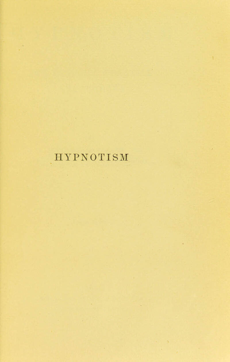 HYPNOTISM