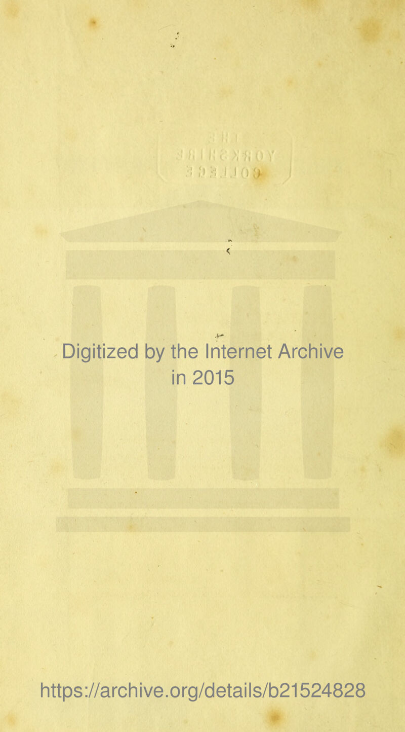 t> 5?.! J 0lb Digitized by the Internet Archive in 2015 https://archive.org/details/b21524828 #