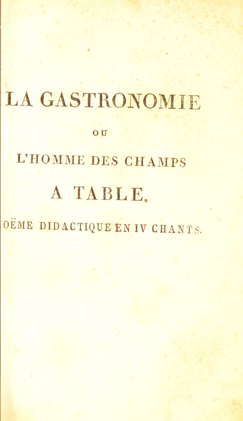 ou L’HOMME DES CEIAMPS A TABLE,