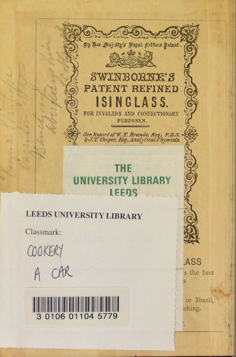 LEEDS UNIVERSITY LIBRARY Classmark: mmi f\ aK 0106 01104 5779 .ASS s the best s or Brazil, ishing.