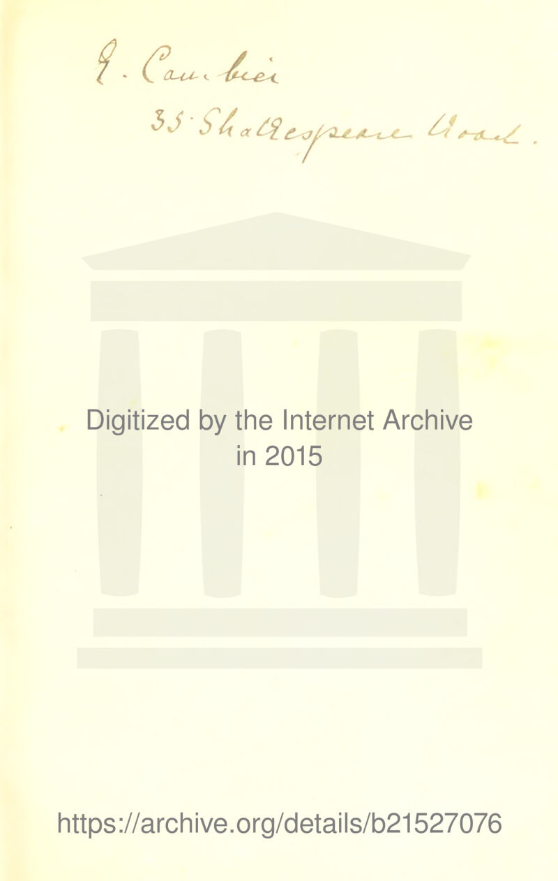 4' Digitized by the Internet Archive in 2015 https://archive.org/details/b21527076