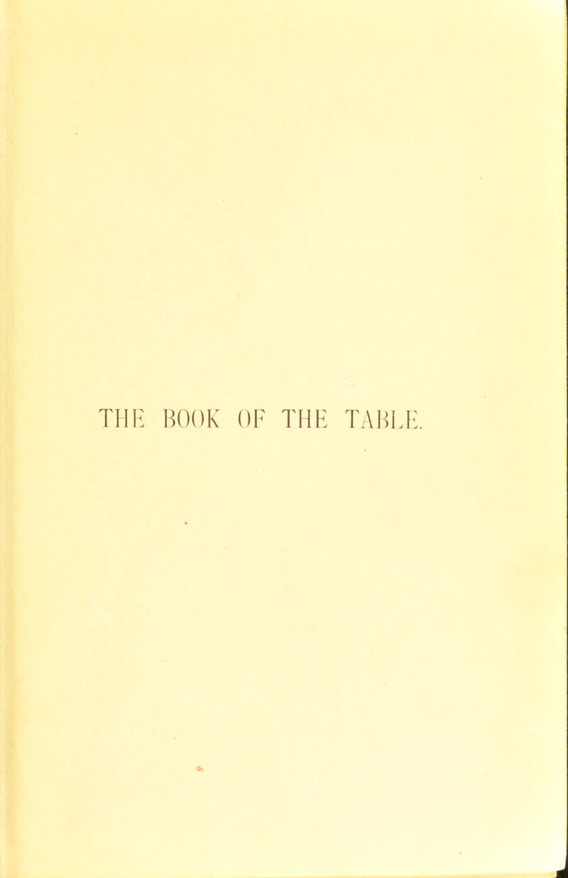 THE BOOK OF THE TABLE.