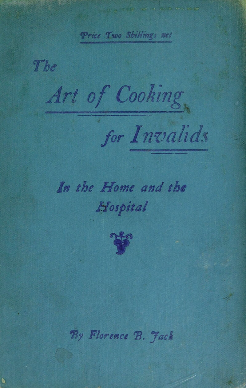 In the Home and the Hospital % Florence ®, Jack. * i &&& i.;
