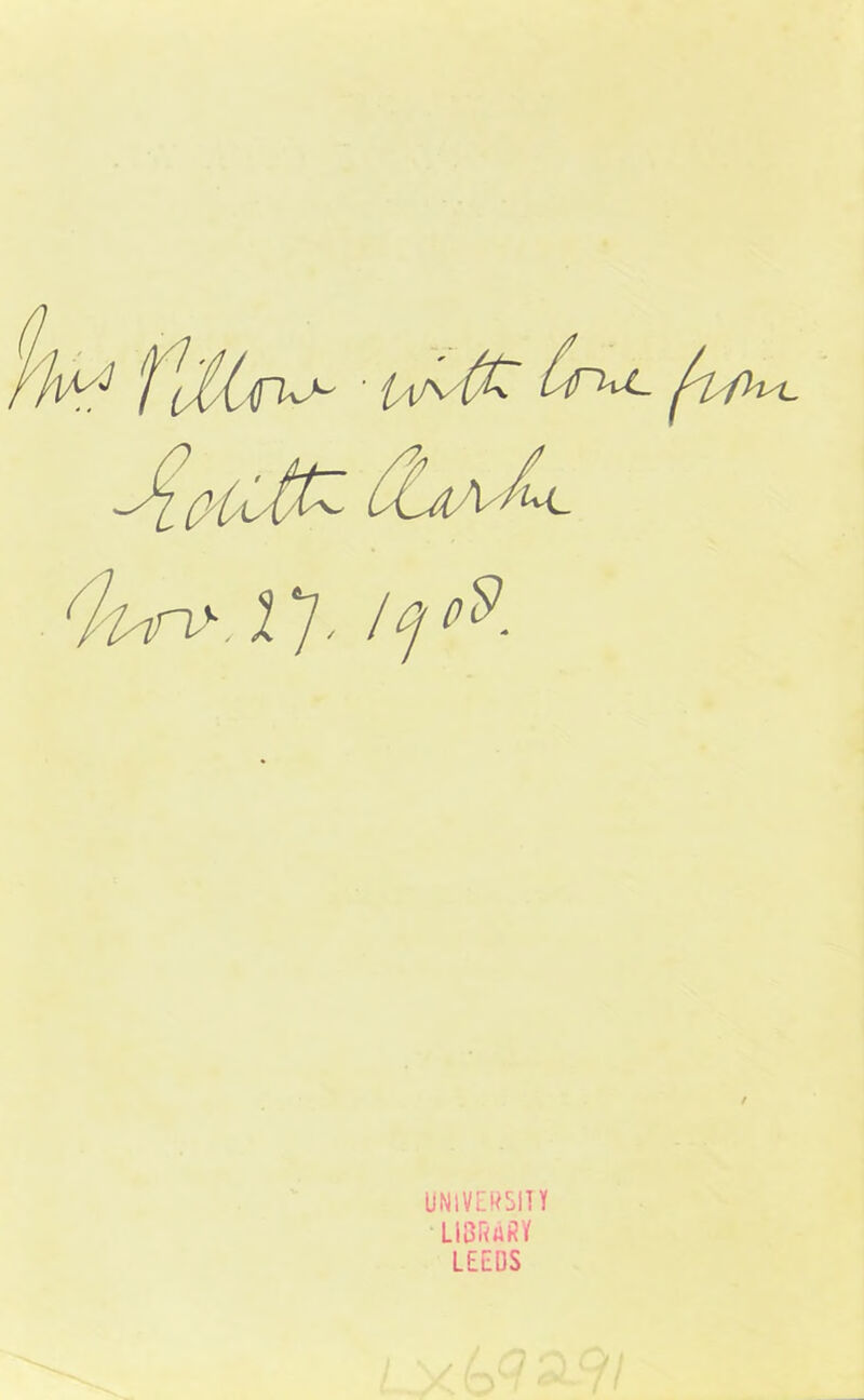 UNIVERSITY LIBRARY LEEDS