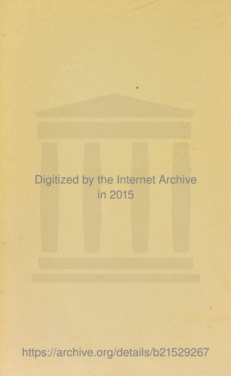 Digitized by the Internet Archive in 2015 https j'/archive.org/details/b21529267