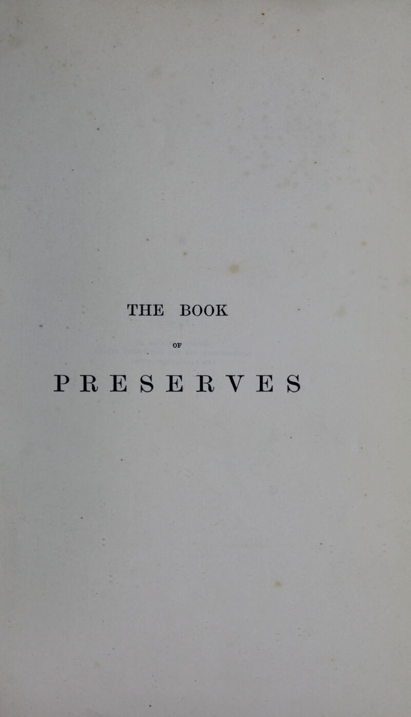 THE BOOK OF PRESERVES