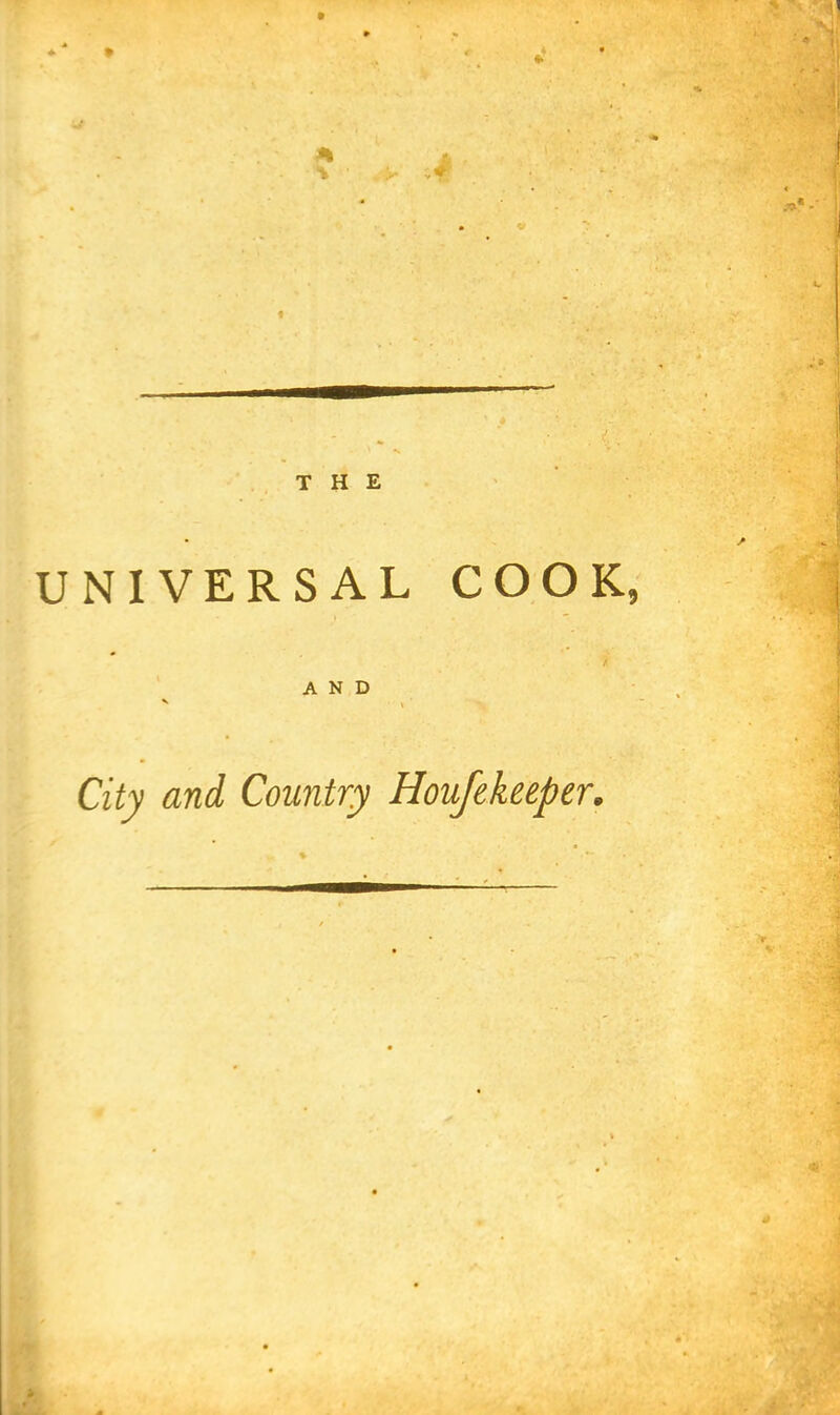 UNIVERSAL COOK AND / City and Country Houfekeeper.