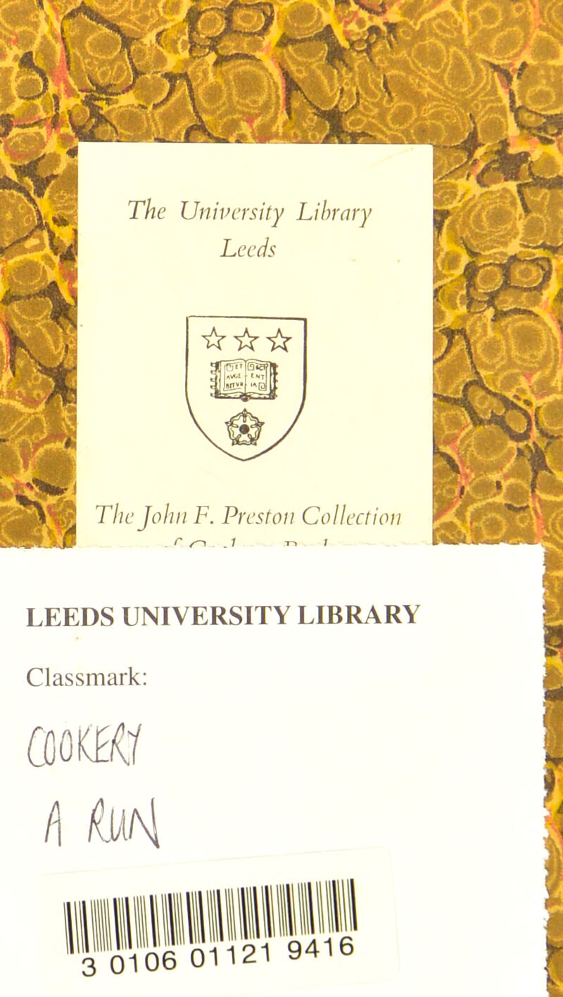 LEEDS UNIVERSITY LIBRARY Classmark: ami
