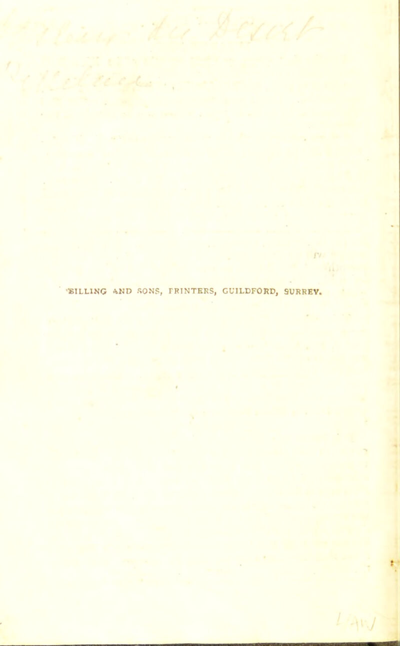 p ’BILLING 4ND SONS, PRINTERS, GUILDFORD, SURREY.
