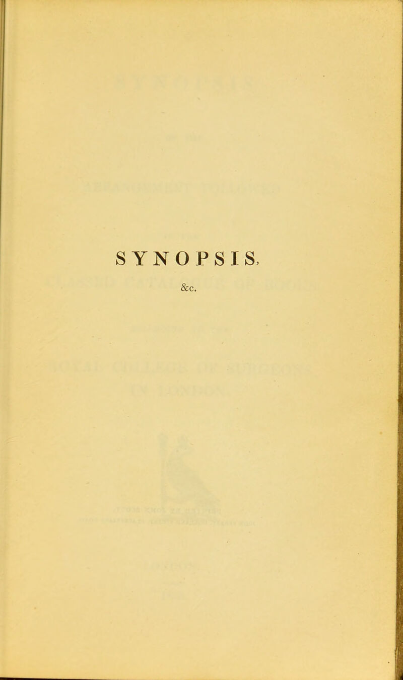 SYNOPSIS, &c.