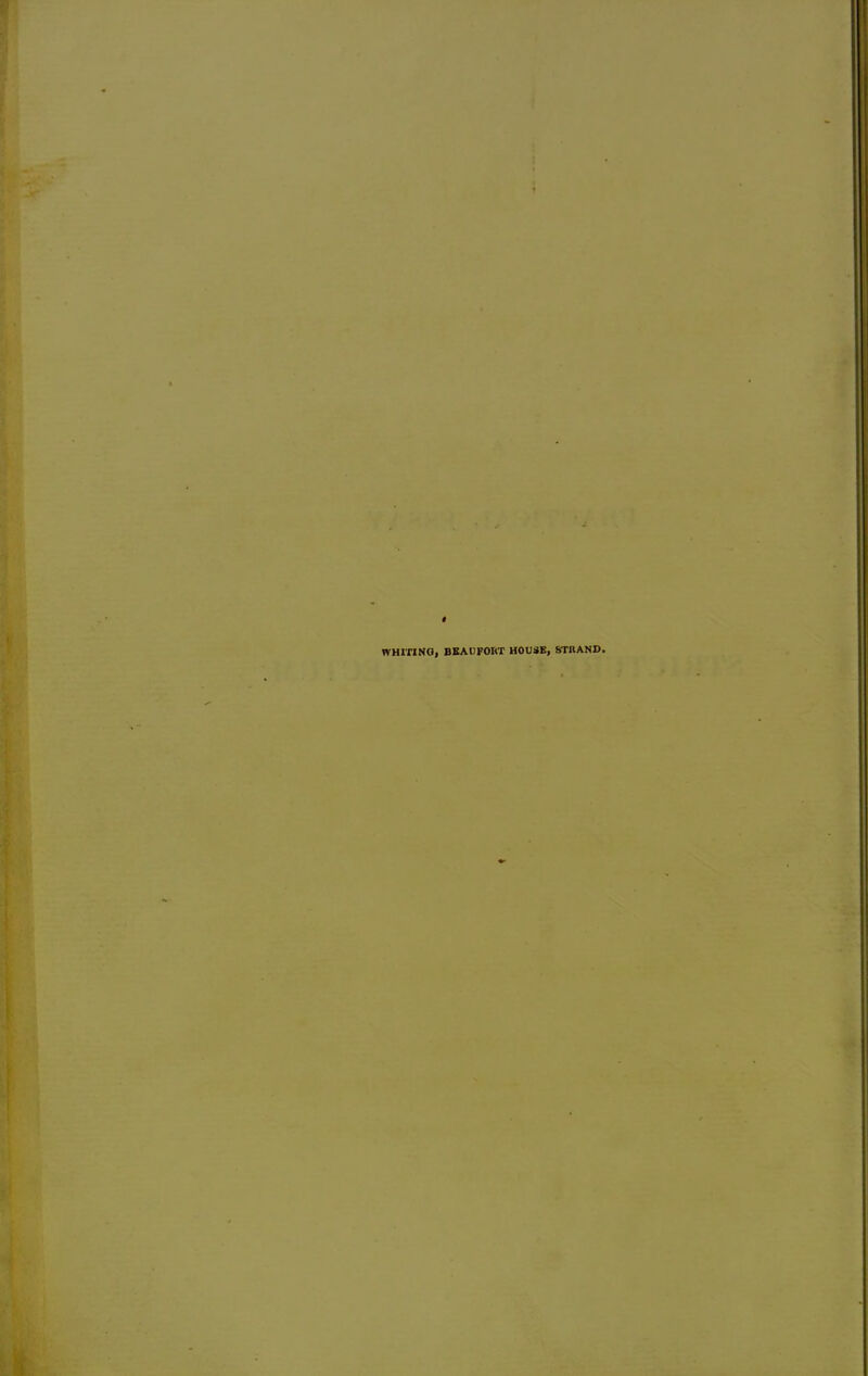 WHITING, BKAUFOKT HOUSE, STRAND.