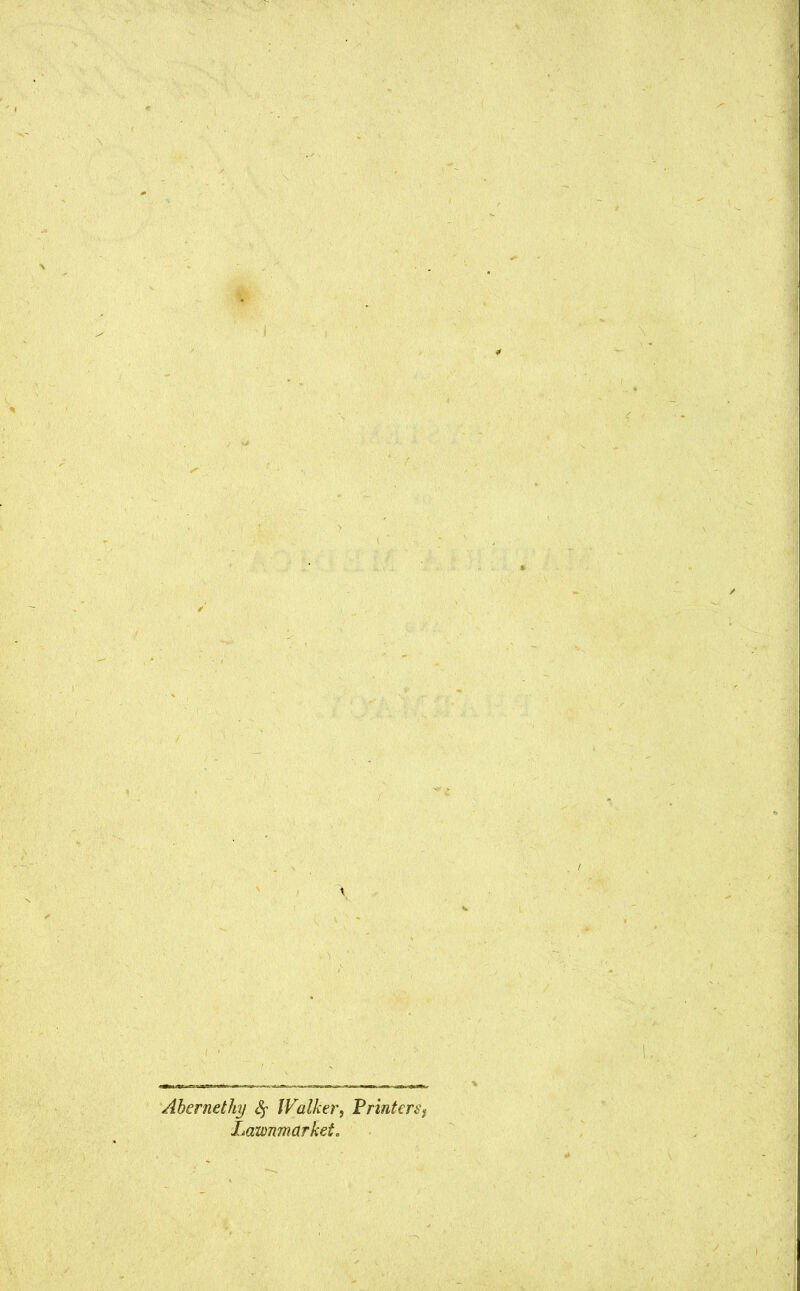 Abernethy Sy IValker, Printers Lawnmarket.