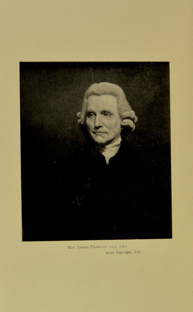 Rev. Joseph Priestley, ll.h., f.R.s. After John Vpie, R.A.