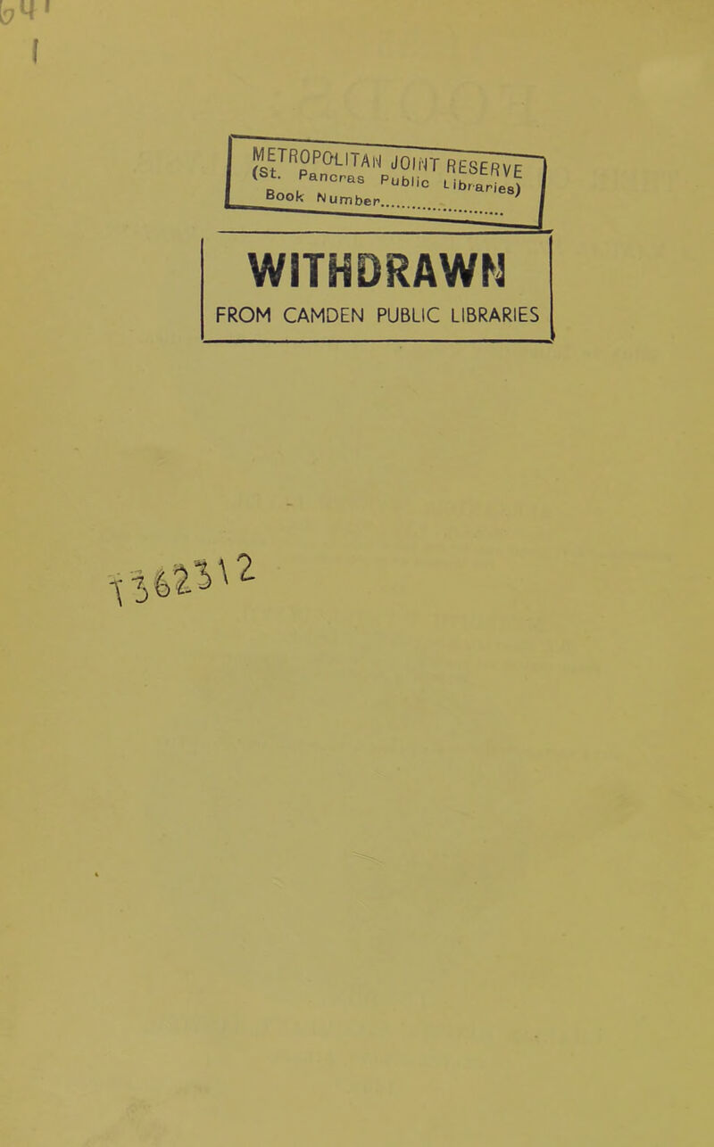 I LuT™ Pub'i0 L,b'»°°) Book Number... ' WITHDRAWN FROM CAMDEN PUBLIC LIBRARIES